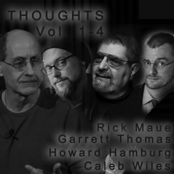 Rick Maue, Garrett Thomas, Howard Hamburg & Caleb Wiles - Thoughts Bundle Vol. 1-4